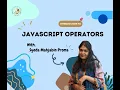 JavaScript Operators Syeda Mahjabin Proma IYT