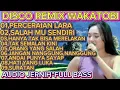 Download Lagu Disco MIX WAKATOBI TRENDING VIRAL TIKTOK  2025