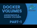 Docker Volumes Explained Named and Anonymous Volumes Explained