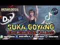 Download Lagu SUKA GOYANG || JEDAG JEDUG VIRAL FULL BASS TERBARU 🎧 REMIX 2025