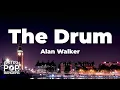 Download Lagu Alan Walker - The Drum (Lyrics)