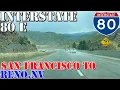 I-80 East - San Francisco California to Reno Nevada