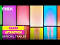 Download Lagu Naked Attraction | Official Trailer | Max