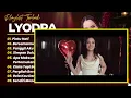 LYODRA - PINTU HATI - BERSAMAMU - PANGGIL AKU BAYANGAN || LAGU POP TERPOPULER 2026