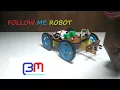 FOLLOW ME ROBOT OBJECT FOLLOWER ROBOT