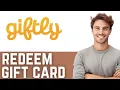 How to Redeem Giftly Gift Card Online - Full Tutorial
