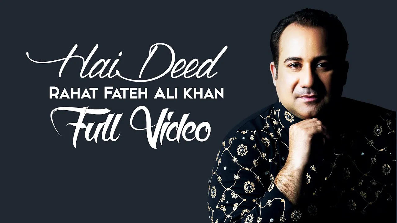 Hai Deed | Hero 'Naam Yaad Rakhi' | Rahat Fateh Ali Khan | Full Video 2015 Hai Deed | Hero 'Naam Yaad Rakhi' | Rahat Fateh Ali Khan | Full Video 2015