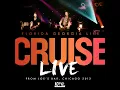 Cruise (Live from Joe's Bar, Chicago / 2012)