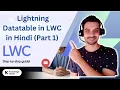 LWC Tutorial in Hindi - Lightning Datatable in LWC Part 1 Salesforce Hindi Tutorial