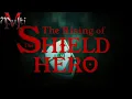 Download Lagu 【MAD】The Rising of the Shield Hero Opening -「Rin」by ASCA