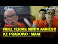 Download Lagu AGAK LAEN❗ Wamennaker Noel Minta Amnesti ke Prabowo : Saya Tidak di-OTT, Bukan Pemerasan