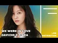 Download Lagu Davichi x T-ARA - We Were In Love [REMAKE] [Line Distribution]