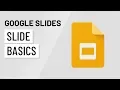 Google Slides Slide Basics