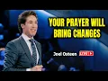 Lagu Joel Osteen 2026 🔴 Your Prayer Will Bring Changes 🔥🙏 God's Messages Today For You!