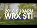 2018 Subaru WRX STI - Walk Around