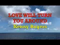 Download Lagu Love Will Turn You Around - Kenny Rogers | Lyrics
