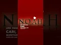 Download Lagu Status Wa Noah - Wanitaku.mp3