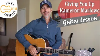 Download Giving You Up - Kameron Marlowe - Guitar Lesson | Tutorial MP3