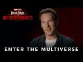 Marvel Studios Doctor Strange in the Multiverse of Madness Enter the Multiverse