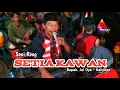 Lagu REOG SETIA KAWAN BAPAK. JAI LIVE IN PANDANWANGI MALAM 1