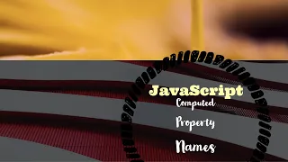 JavaScript ES6 Features - Computed Property Names