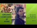 Organic Composting at Home on how to do Organic Composting at home