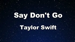Karaoke Say Don T Go Taylor Swift No Guide Melody Instrumental Lyric 