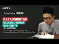 Download Lagu Ushul Fiqh Dasar Eps 4: Kata Perintah dalam al-Quran dan al-Hadits