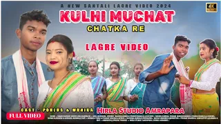 Download Kulhi Muchat Chatka Re || Dhani Marandi || New Santali Lagre Full Video 2024 || Cast Poulus \u0026 Monika MP3