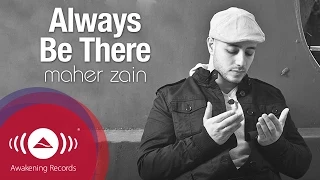 Download Maher Zain - Always Be There | Vocals Only | Official Lyric Video MP3