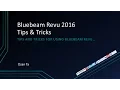 Bluebeam Revu 2016 Tips and Tricks