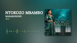 ntokozo mbambo makabongwe audio 
