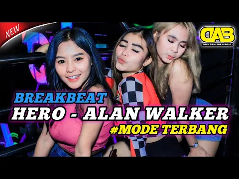 Download MP3 DJ HERO - ALAN WALKER BREAKBEAT NEW 2023 | DIKA ASIA BREAKBEAT TERBARU 2023