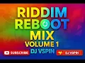 Lagu DJ VSPIN RIDDIM REBOOT MIX VOL. 1 | BUSY SIGNAL | CECILE | KONSHENS | VYBZ KARTEL | CHRIS MARTIN