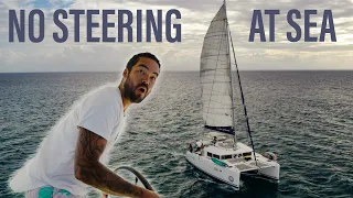 STEERING SYSTEM FAILURE IN THE MIDDLE OF THE OCEAN! – Episode 162