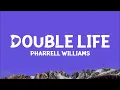 [1 HOUR 🕐 ] Pharrell Williams - Double Life From Despicable Me 4 (Lyrics)