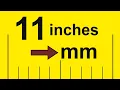 How to Convert 11 Inches to Millimeters