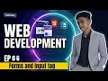 Forms and Input tag Web Development Series EP 06 HTML for Beginners