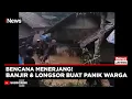 Lagu Panik! Permukiman di Cilacap Diterjang Banjir Bandang dan Longsor | iNews Jateng