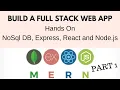 Build Full Stack Web App Using NoSql DB Express React and Node js from Scratch step by step Part 1