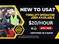 Forklift Operator Jobs in the USA Get Certified in 3 Days Immigrants Welcome