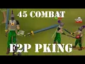 45 Combat Rune 2h Pking - OSRS F2P Pking
