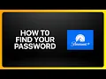 How To Find Your Paramount Plus Password Tutorial