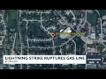 Lightning strike ruptures gas line in Oregon