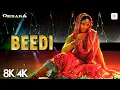 Beedi - 8K/4K Music Video | Bipasha B | Saif AK | Vivek | Sunidhi C | Sukhwinder | Vishal B | Omkara