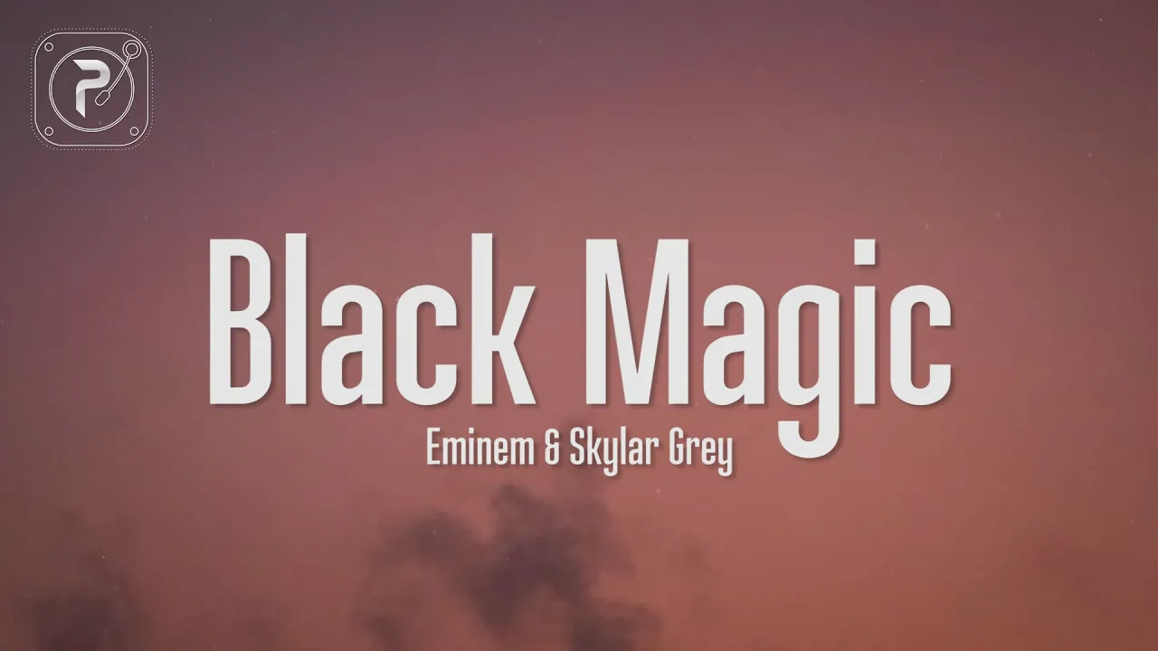 Eminem & Skylar Grey – Black Magic MP3 Download