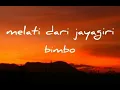 Download Lagu BIMBO - MELATI DARI JAYAGIRI - lirik