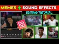 How to Edit Comedy s How to Add Memes and Sound Effects to Comedy s