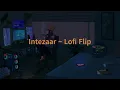 Intezaar (LoFi) Mithoon Ft. Arijit Singh, Asees Kaur | Jay Kava