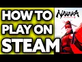 How To Play Naraka Bladepoint Steam Very EASY